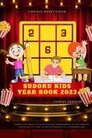 SUDOKU KIDS YEAR BOOK 2023 B0BL52NM8X Book Cover