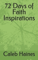 72 Days of Faith Inspirations B0DRJRH5CD Book Cover