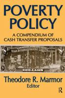 Poverty Policy: A Compendium of Cash Transfer Proposals 0202361705 Book Cover