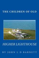 The Children of Old Higher Lighthouse 1979922853 Book Cover