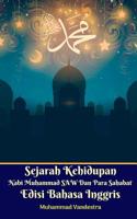 Sejarah Kehidupan Nabi Muhammad SAW Dan Para Sahabat Edisi Bahasa Inggris Standar Version 0368780732 Book Cover