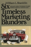 Six Timeless Marketing Blunders 0669248169 Book Cover