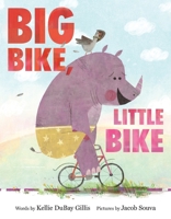 Big Bike, Little Bike 0063315238 Book Cover