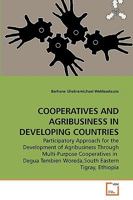 COOPERATIVES AND AGRIBUSINESS IN DEVELOPING COUNTRIES 3639244842 Book Cover