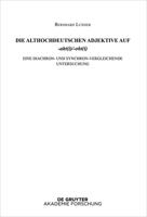 Die althochdeutschen Adjektive auf -aht(i)/-oht(i): Eine diachron- und synchron-vergleichende Untersuchung 3110793563 Book Cover