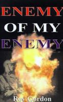 The Enemy of My Enemy 1585009687 Book Cover