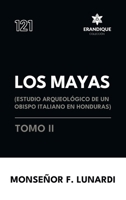 Los Mayas Tomo II (Spanish Edition) B0GZYLV6RN Book Cover