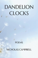 Dandelion Clocks. 1497343631 Book Cover