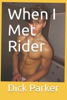 When I Met Rider B087L4R3X1 Book Cover