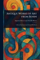 Antique Works of Art From Benin 1023386569 Book Cover