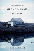 Tides of Change on Grand Manan Island: Culture and Belonging in a Fishing Community 0773534768 Book Cover