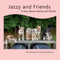 Jazzy And Friends 1733366318 Book Cover