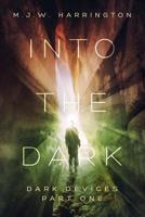 Into the Dark 1078475199 Book Cover