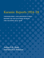 Karanis: Topographical and Architectural Report of Excavations During the Seasons 1924-28 0472750372 Book Cover