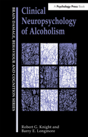 Clinical Neuropsychology Of Alcoholism (Brain Damage, Behaviour and Cognition Series) 0863773389 Book Cover