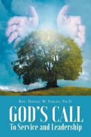 God's Call to Service and Leadership 1640289976 Book Cover
