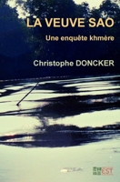 La veuve Sao: Une enquête khmère (French Edition) 2492812464 Book Cover