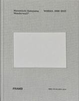 Masamichi Katayama Wonderwall : Works 1998-2025 /anglais 9492311690 Book Cover