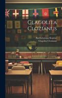Glagolita Clozianus (Italian Edition) 102020804X Book Cover