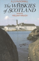 The whiskies of Scotland 0941533069 Book Cover
