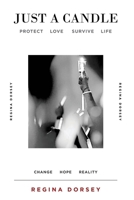 Just a Candle 1544289871 Book Cover