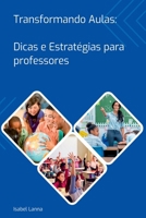 Transformando Aulas (Portuguese Edition) 6526627072 Book Cover