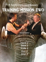 Training Mission Two 1932113800 Book Cover