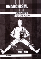 Anarchism: Arguments For and Against 1873176198 Book Cover