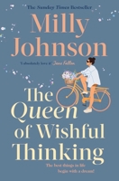 The Queen of Wishful Thinking 1400349389 Book Cover