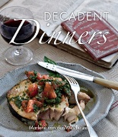 Decadent Dinners 1920434054 Book Cover