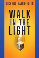 Walk in the Light 1662810180 Book Cover