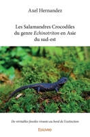 Les Salamandres Crocodiles du genre Echinotriton en Asie du sud-est (French Edition) 233417503X Book Cover