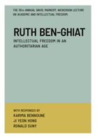 Ruth Ben-Ghiat : Intellectual Freedom in an Authoritarian Age 1964098157 Book Cover