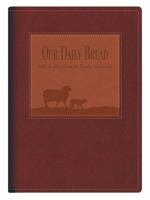 Our Daily Bread Gift Edition 1572933933 Book Cover