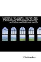 Essentials of Homoeopathic Materia Medica: Being a Quiz Compend Upon the Principles of Homoeopathy, H 1018639373 Book Cover