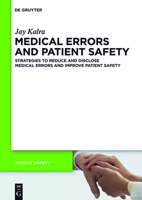 Medical Errors and Patient Safety: Strategies to Reduce and Disclose Medical Errors and Improve Patient Safety 3110249499 Book Cover