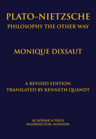 Platon-Nietzsche. L'Autre Maniere de Philosopher 1680530488 Book Cover