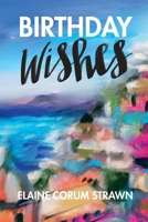 Birthday Wishes B0GSW7CGNK Book Cover