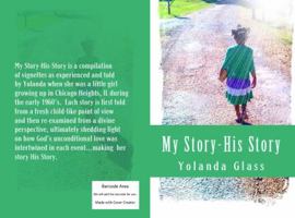 My Story-His Story 0989109305 Book Cover