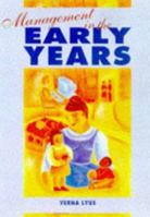 Management in the Early Years (Child Care Topic Books) 0340701331 Book Cover