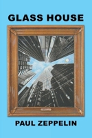 Glass House 1663265534 Book Cover