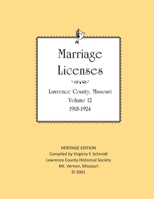 Lawrence County Missouri Marriages 1918-1924 1727471040 Book Cover