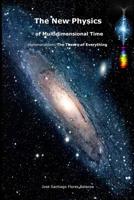 The New Physics of Multidimensional Time 0988180022 Book Cover