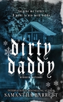 Dirty Daddy (Sinners Welcome) B0F4RQF39J Book Cover