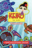 Keiko the Fairy: Yonaguni 1105182487 Book Cover