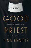 The Good Priest 1789016924 Book Cover