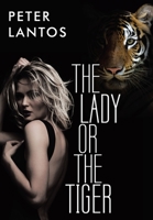 The Lady or the Tiger 1480878014 Book Cover