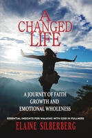 A Changed Life B0F3WH87NZ Book Cover