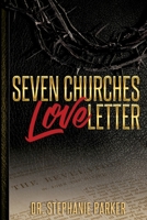 Seven Churches Love Letter B095NJ9XX3 Book Cover