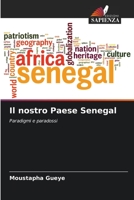 Il nostro Paese Senegal: Paradigmi e paradossi 6205903210 Book Cover